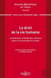 Le Droit De La Vie Humaine Tome 230