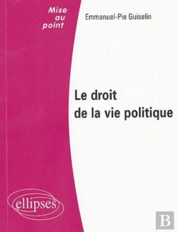 Bertrand.pt - Le Droit De La Vie Politique