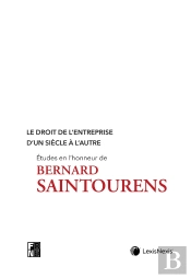 Le Droit De L'Entreprise D'Un Siècle À L'Autre