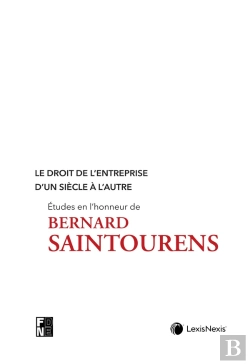 Bertrand.pt - Le Droit De L'Entreprise D'Un Siècle À L'Autre
