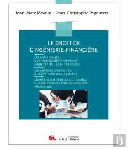 Bertrand.pt - Le Droit De L'Ingénierie Financière : Financement Bilan Sociétés (6e Édition)