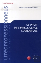 Le Droit De L'Intelligence Économique