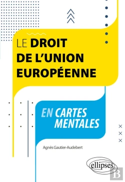 Bertrand.pt - Le Droit De L'Union Européenne En Cartes Mentales