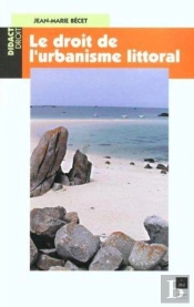 Le Droit De L'Urbanisme Littoral