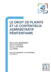 Le Droit De Plainte Et Le Contentieux Administratif Pénitentiaire