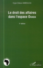 Le Droit Des Affaires Dans L'Espace Ohada