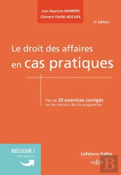 Le Droit Des Affaires En Cas Pratiques (2e Édition)