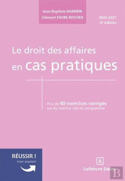 Bertrand.pt - Le Droit Des Affaires En Cas Pratiques (4e Édition)