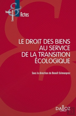 Bertrand.pt - Le Droit Des Biens Au Service De La Transition Écologique