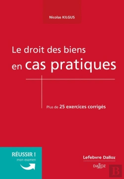 Bertrand.pt - Le Droit Des Biens En Cas Pratiques - Nouveaute