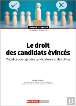 Bertrand.pt - Le Droit Des Candidats Evinces - Modalites De Rejet Des Candidatures Et Des Offres