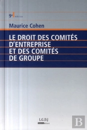 Le Droit Des Comités D'Entreprise Et Des Comités De Groupe