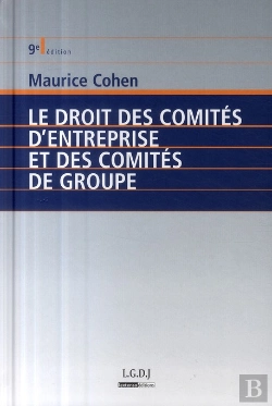 Bertrand.pt - Le Droit Des Comités D'Entreprise Et Des Comités De Groupe