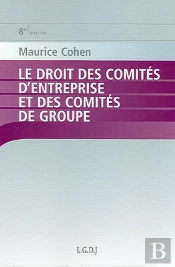 Le Droit Des Comites D'Entreprise