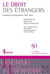 Le Droit Des Etranger ; Chronique De Jurisprudence