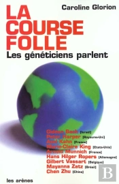 Le Droit Des Genes ; Douze Genetitiens En Appellent A L'Opinion Mondiale