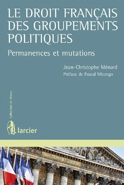 Bertrand.pt - Le Droit Des Groupements Politiques En France