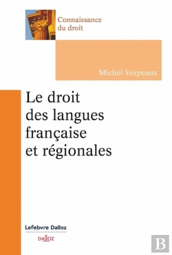 Bertrand.pt - Le Droit Des Langues Française Et Régionales