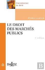 Le Droit Des Marchés Publics (5e Édition)