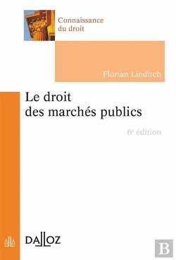 Bertrand.pt - Le Droit Des Marchés Publics (6e Édition)