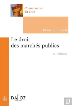 Bertrand.pt - Le Droit Des Marches Publics - 8e Ed.