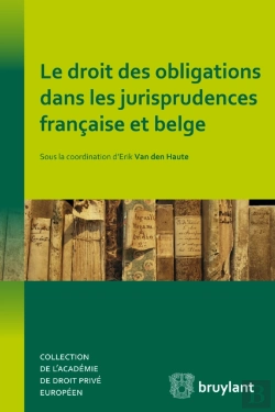 Bertrand.pt - Le Droit Des Obligations Dans Les Jurisprudences Française Et Belge