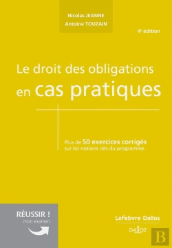 Bertrand.pt - Le Droit Des Obligations En Cas Pratiques. 4e Ed.