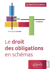 Le Droit Des Obligations En Schémas : À Jour Au 15 Juillet 2024 (3e Édition)