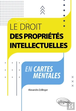 Bertrand.pt - Le Droit Des Propriétés Intellectuelles En Cartes Mentales