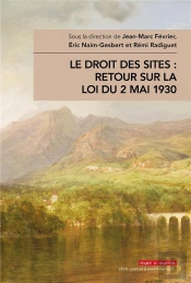 Le Droit Des Sites Retour Sur La Loi Du 2 Mai 1930