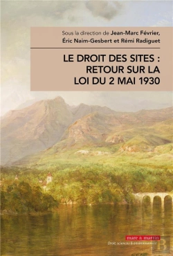 Bertrand.pt - Le Droit Des Sites Retour Sur La Loi Du 2 Mai 1930