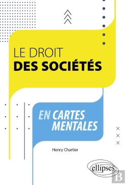 Bertrand.pt - Le Droit Des Sociétés En Cartes Mentales : À Jour Au 1er Novembre 2023