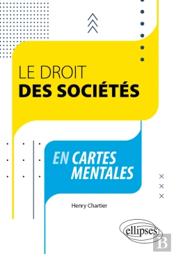 Bertrand.pt - Le Droit Des Sociétés En Cartes Mentales