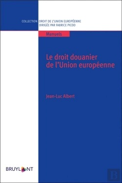 Bertrand.pt - Le Droit Douanier De L'Union Européenne