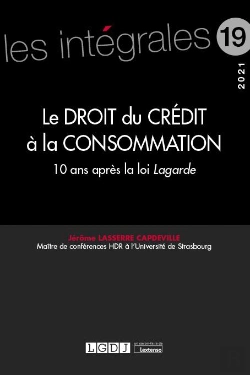 Bertrand.pt - Le Droit Du Crédit À La Consommation ; 10 Ans Après La Loi Lagarde