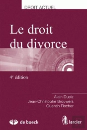 Le Droit Du Divorce (4e Édition)