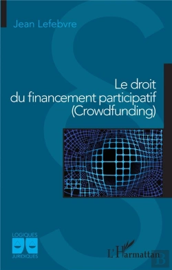 Bertrand.pt - Le Droit Du Financement Participatif (Crowdfunding)
