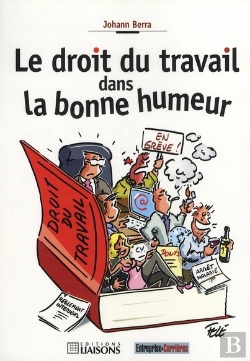 Bertrand.pt - Le Droit Du Travail Dans La Bonne Humeur