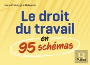 Le Droit Du Travail En 95 Schémas