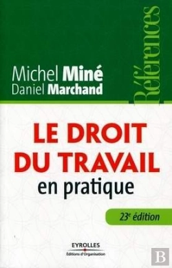 Bertrand.pt - Le Droit Du Travail En Pratique