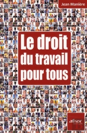 Le Droit Du Travail Pour Tous