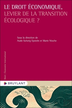 Bertrand.pt - Le Droit Économique, Levier De La Transition Écologique