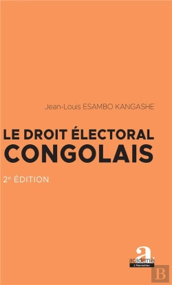 Bertrand.pt - Le Droit Électoral Congolais (2e Édition)