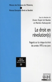 Le Droit En Revolution.Une Critique Du Droit A L Essai