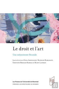 Bertrand.pt - Le Droit Et L'Art : Une Mésentente Féconde