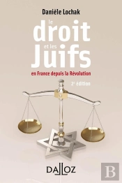 Le Droit Et Les Juifs En France Depuis La Révolution