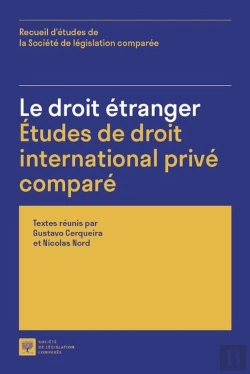 Bertrand.pt - Le Droit Étranger : Études De Droit International Privé Comparé ; Recueil D'Études De La Société De Législation Comparée