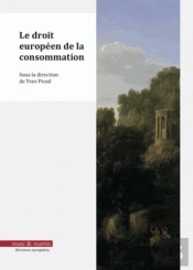 Le Droit Europeen De La Consommation