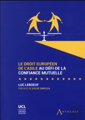 Le Droit Européen De L'Asile Au Défi De La Confiance Mutuelle