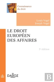 Le Droit Européen Des Affaires (3e Édition)